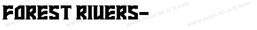 Forest Riuers字体转换
